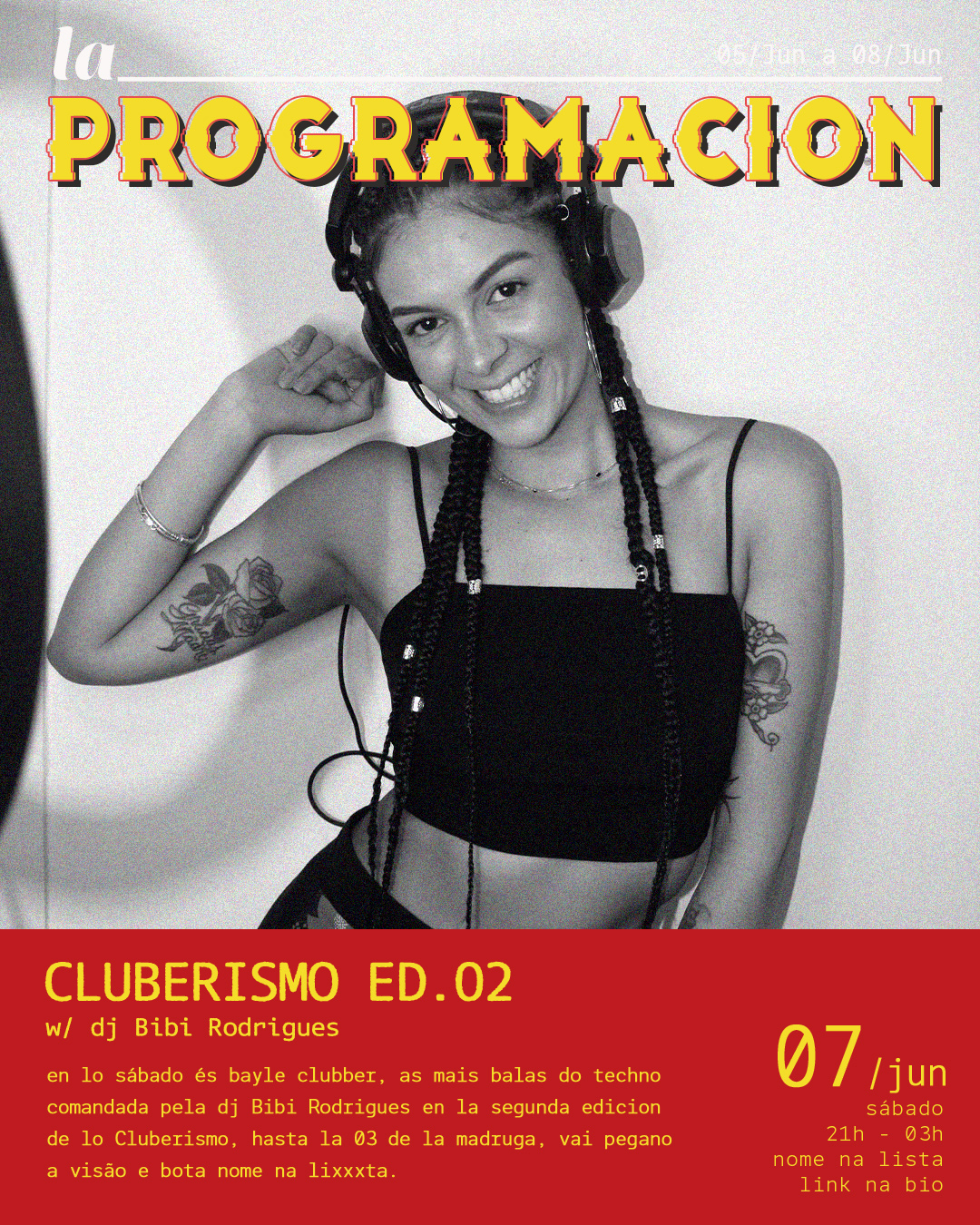 tremoçø apresenta ⭑ Cluberismo ⭑ Bibi Rodrigues ⭑ 07/06 ⭑ sábado ⭑
