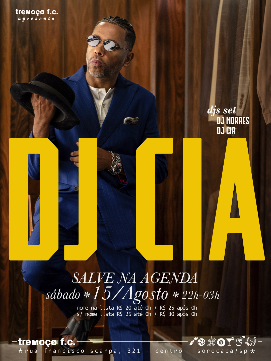 tremoçø apresenta – dj cia – 15/07 – sábado