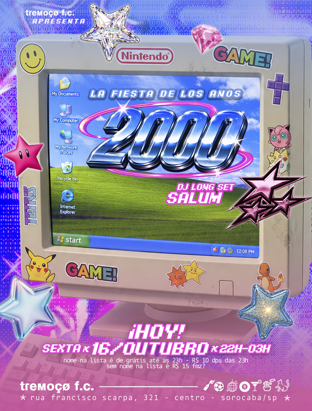 tremoçø apresenta – anos 2000 – 16/10 – sexta