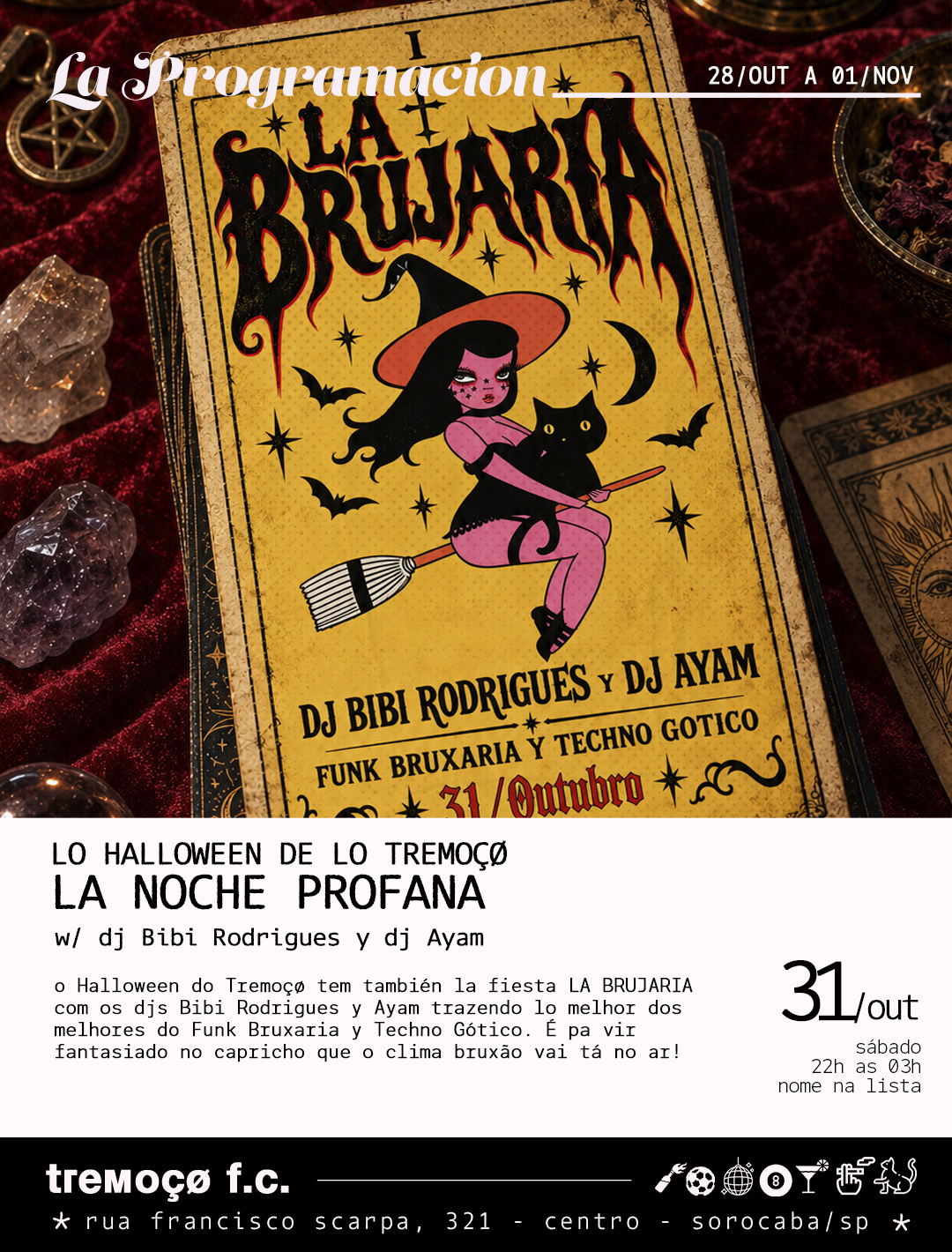 tremoçø apresenta – La Brujaria – 31/10 – sábado