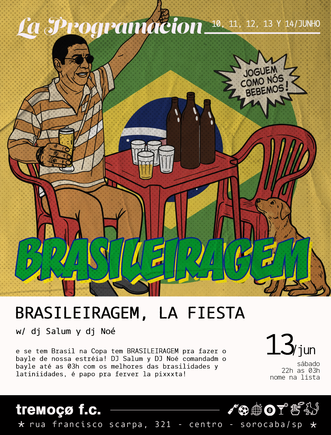 tremoçø apresenta – brasileiragem – 13/06 – sábado